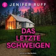 Cover-Bild zum Titel 'Das letzte Schweigen' von 'Jenifer Ruff'