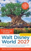 Cover-Bild zum Titel 'The Unofficial Guide to Walt Disney World 2027' von 'Becky Gandillon, Len Testa, Bob Sehlinger'