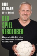 Cover-Bild zum Titel 'Der Spielverderber' von 'Oliver Fritsch, Dietmar Hamann'