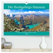 Die Hochgebirgs-Stauseen (hochwertiger Premium Wandkalender 2026 DIN A2 quer), Kunstdruck in Hochglanz - Christa Kramer