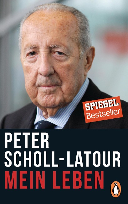 Mein Leben - Peter Scholl-Latour