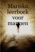 Cover-Bild zum Titel 'Mariska, leerboek voor mannen' von 'Johnny Lucardo'