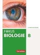 Cover-Bild zum Titel 'Fokus Biologie 8. Jahrgangsstufe - Gymnasium Bayern - Schülerbuch' von 'Annett Becker, Markus Drechsel, Christian Farr, Nikolaus Kocher, Stefan Grabe'