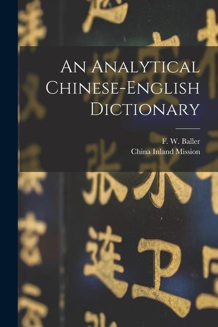 An Analytical Chinese-English Dictionary - 