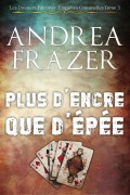 Cover-Bild zum Titel 'Plus d'Encre que d'Épée (Les Dossiers Falconer: Enquêtes Criminelles, #3)' von 'Andrea Frazer'