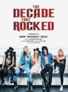 The decade that rocked - Mark 'Weissguy' Weiss