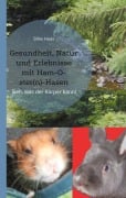 Cover-Bild zum Titel 'Gesundheit, Natur und Erlebnisse mit Ham-O-ster(n)-Hasen' von 'Silke Haas'