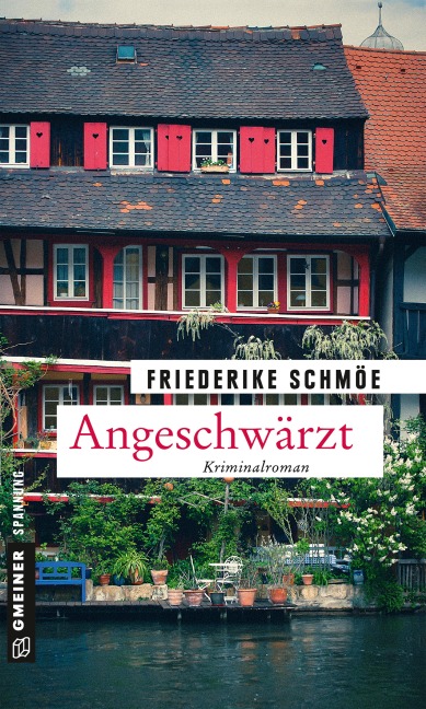 Angeschwärzt - Friederike Schmöe