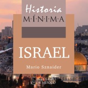 Cover-Bild zum Titel 'Historia mínima de Israel' von 'Mario Sznajder'
