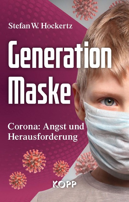 Generation Maske - Stefan W. Hockertz