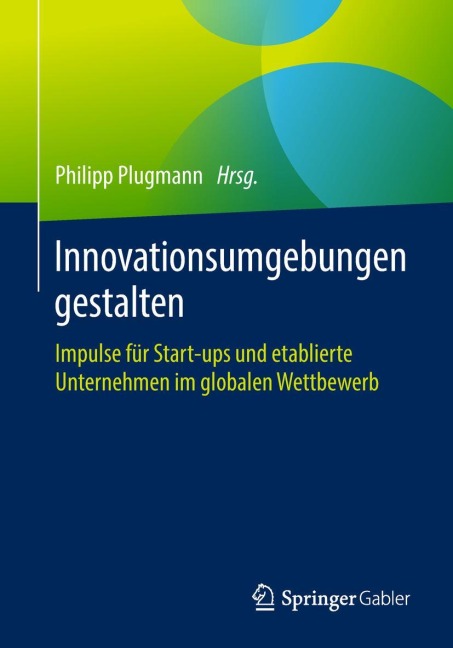Innovationsumgebungen gestalten - 