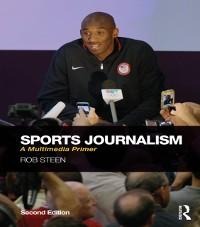 Sports Journalism - Rob Steen
