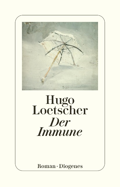 Der Immune - Hugo Loetscher