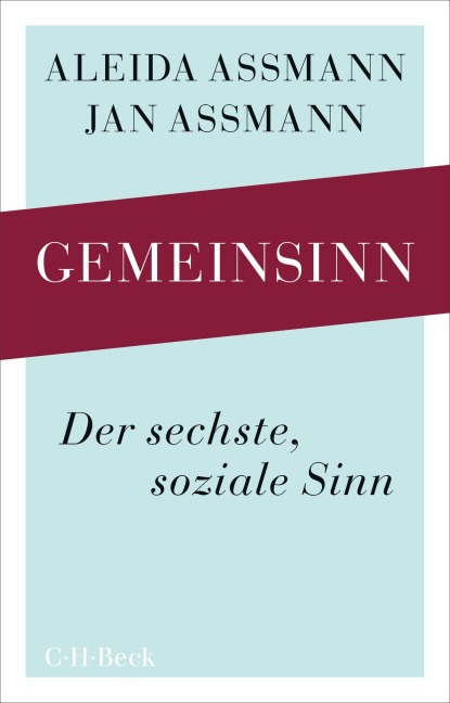 Gemeinsinn - Aleida Assmann, Jan Assmann