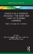English as a Foreign Language for Deaf and Hard of Hearing Learners - 