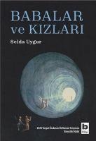 Babalar ve Kizlari - Selda Uygur