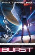 Cover-Bild zum Titel 'Burst (I + II)' von 'F. W. G. Transchel'