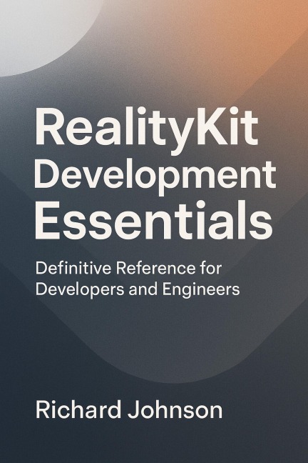 RealityKit Development Essentials - Richard Johnson