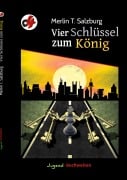 Cover-Bild zum Titel 'Vier Schlüssel zum König' von 'Merlin T. Salzburg'
