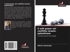 Il soft power nel conflitto israelo-palestinese - Mónica Hernández