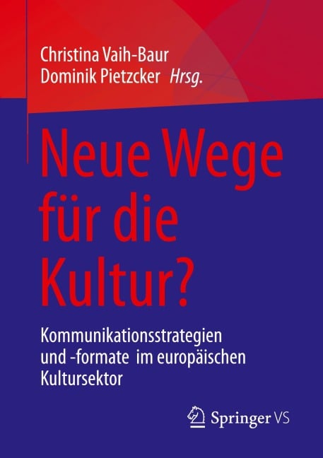 Neue Wege für die Kultur? - 