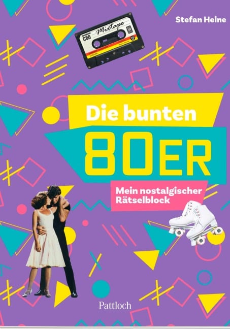 Die bunten 80er - Stefan Heine