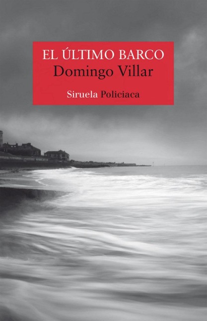 El último barco - Domingo Villar