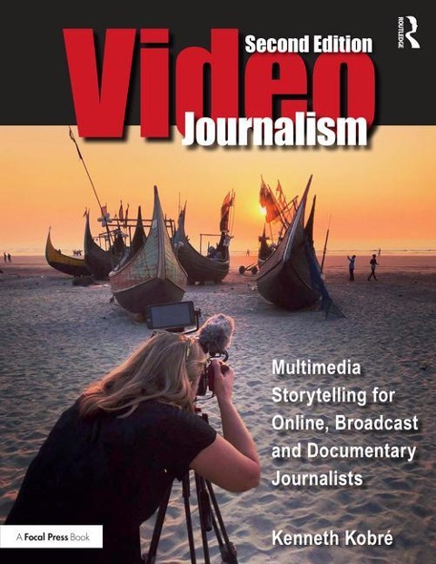 Videojournalism - Kenneth Kobre