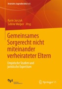 Gemeinsames Sorgerecht nicht miteinander verheirateter Eltern - 