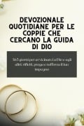 Devozionale quotidiane per le coppie che cercano la guida di Dio - Pubblicazione Di Luce Evangelica