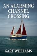 Cover-Bild zum Titel 'An Alarming Channel Crossing.' von 'Gary Williams'