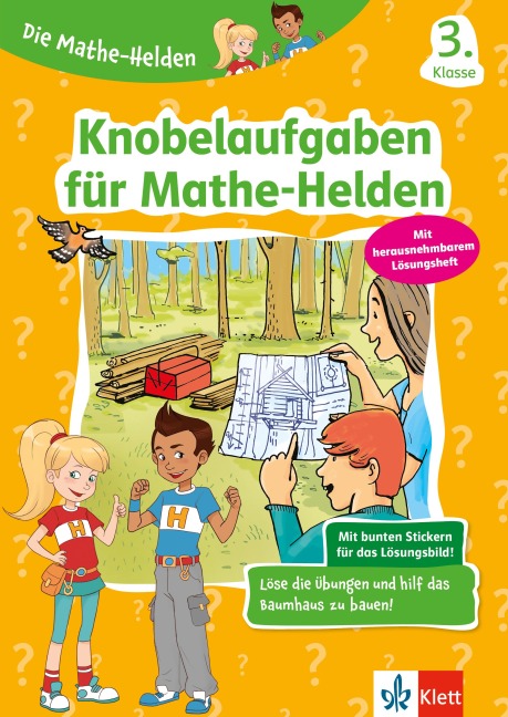 Die Mathe-Helden Knobelaufgaben für Mathe-Helden 3. Klasse - 