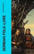 Cover-Bild zum Titel 'Serbian Folk-lore' von 'Anonymous'