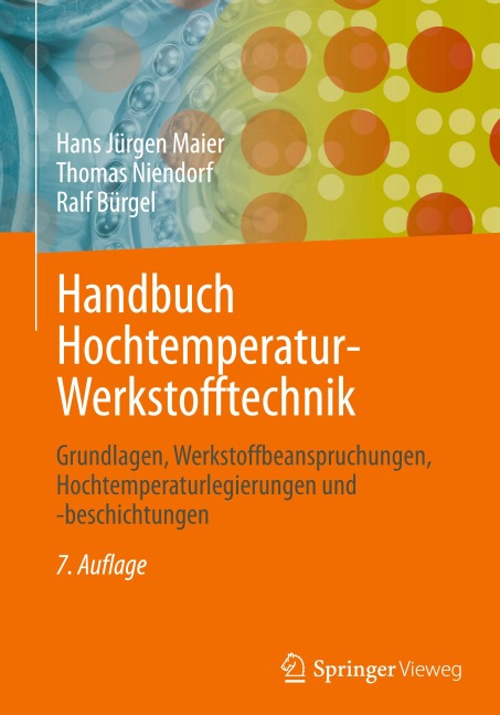 Handbuch Hochtemperatur-Werkstofftechnik - Hans Jürgen Maier, Ralf Bürgel, Thomas Niendorf