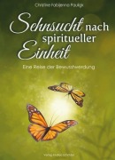 Cover-Bild zum Titel 'Sehnsucht nach spiritueller Einheit' von 'Christine Fabijenna Pauligk'