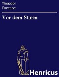 Cover-Bild zum Titel 'Vor dem Sturm' von 'Theodor Fontane'