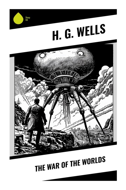 The War of the Worlds - H. G. Wells