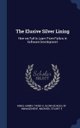 Cover-Bild zum Titel 'The Elusive Silver Lining' von 'Tarek K Abdel-Hamid, Stuart E Madnick'