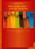 Cover-Bild zum Titel 'Miteinander reden - einander verstehen' von 'Gottfried Orth'