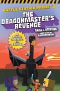 The Dragonmaster's Revenge - Cara J Stevens