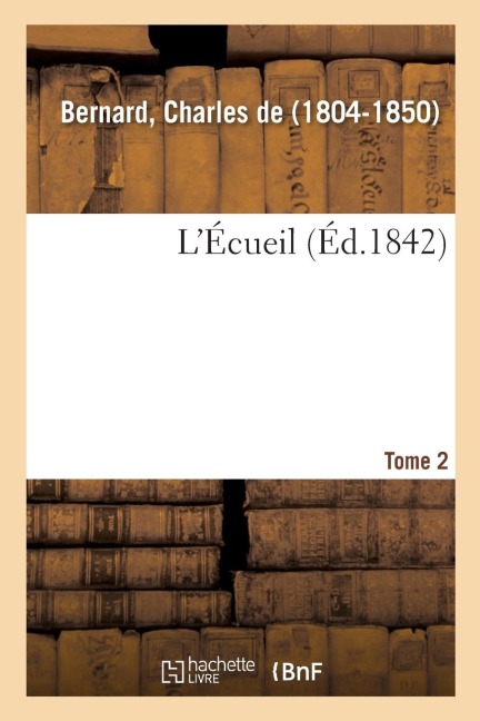 L'Écueil. Tome 2 - Charles Bernard