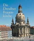 Cover-Bild zum Titel 'Die Dresdner Frauenkirche' von ''