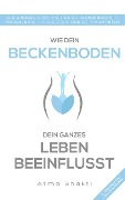 Cover-Bild zum Titel 'Wie dein Beckenboden dein ganzes Leben beeinflusst' von 'Atma Shakti'