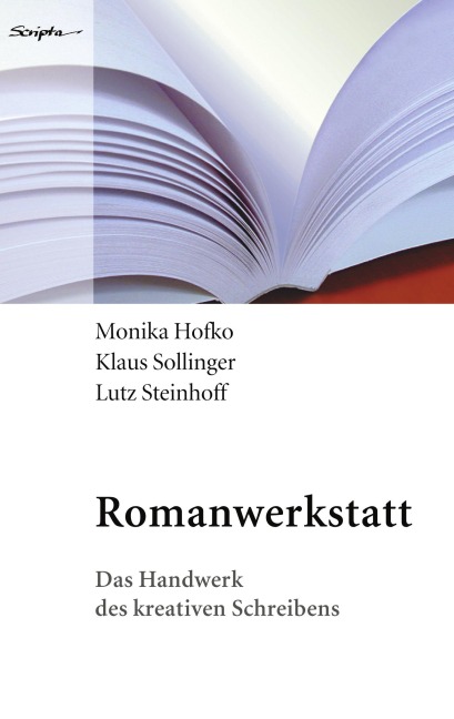 Romanwerkstatt - Monika Hofko, Klaus Sollinger, Lutz Steinhof