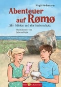 Abenteuer auf Römö - Lilly, Nikolas und der Bunkerschatz - Birgit Hedemann