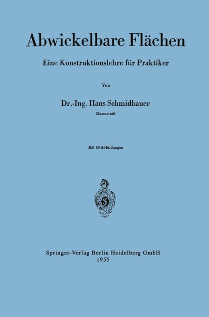 Abwickelbare Flächen - Hans Schmidbauer