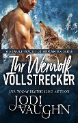 Cover-Bild zum Titel 'Ihr Werwolf Vollstrecker (Werwolf Wächter Romantik Serie, #9)' von 'Jodi Vaughn'
