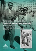 Cover-Bild zum Titel 'Großstadt werden! Metropole sein!' von ''