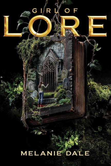 Girl of Lore - Melanie Dale