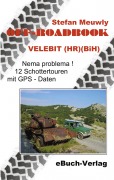 Cover-Bild zum Titel 'Off_Roadbook-Velebit (HR)(BiH)' von 'Stefan Meuwly'